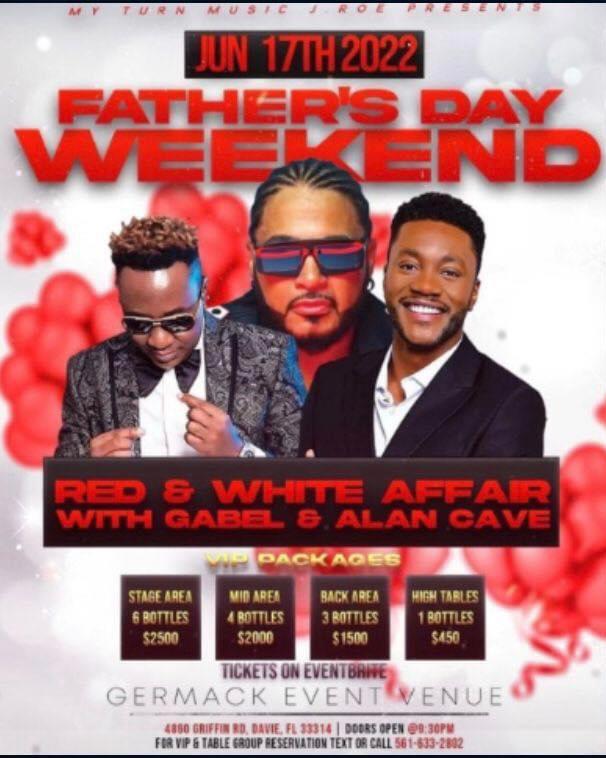 FATHER'S DAY WEEKEND RED AND WHITE AFFAIR WITH GABEL AND ALAN CAVE