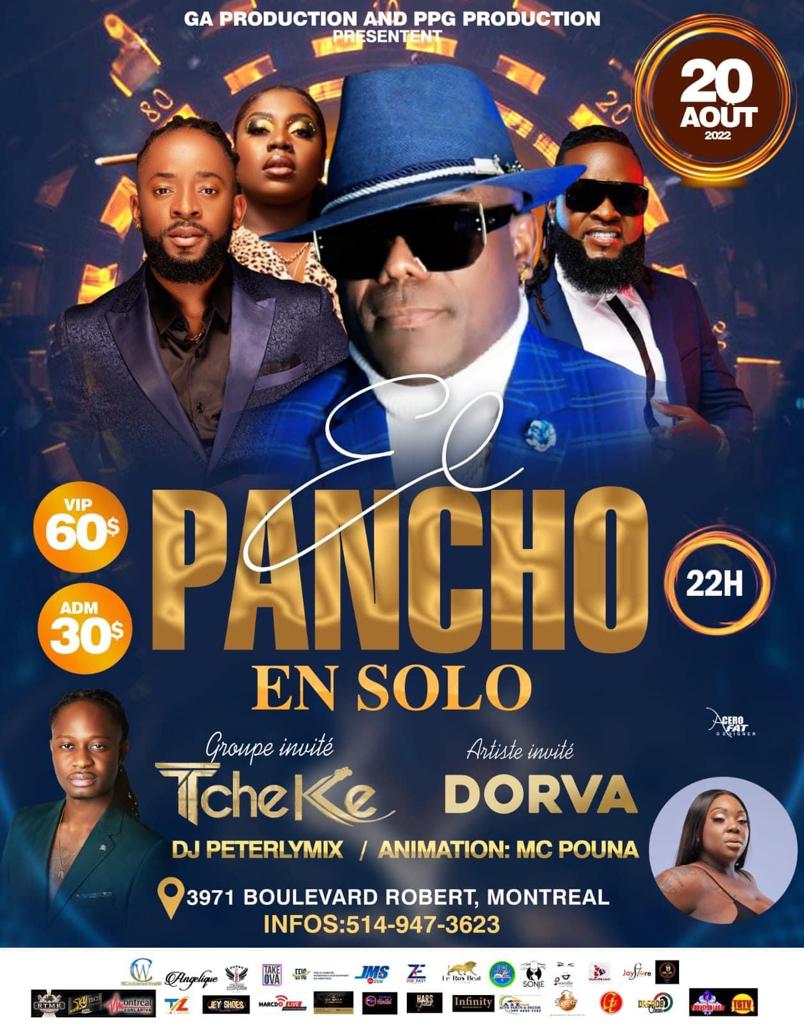 PANCHO EN SOLO AUGUST 20, 2022 GROUPE INVITE TCHEKE ARTISTE INVITE DORVE 22H