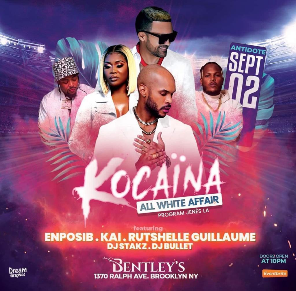 KOCAINA ALL WHITE AFFAIR PROGRAM JENES LA ENPOSIB . KAI . RUTSHELLE GUILLAUME . DJ STAKZ. DJ BULLET SEPTEMBER 02, 2022 BENTLEY'S 10PM