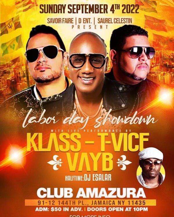 LABOR DAY SHOWDOWN KLASS & T-VICE & VAYB SEPTEMBER 4, 2022 CLUB AMAZURA 10PM